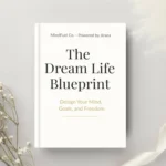 The Dream Life Blueprint